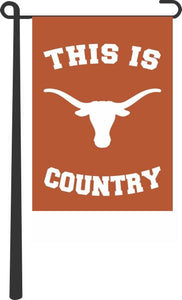 Orange 13x18 Texas Longhorns Garden Flag with This Is Longhorns Country Logo